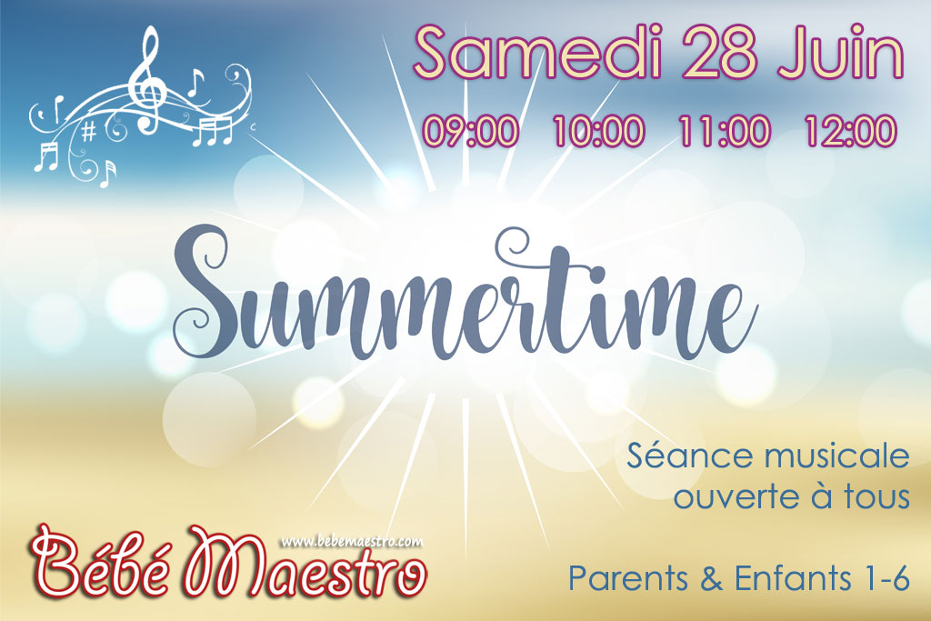 Samedi 28 Juin - Summer Time - Extra séance musicale