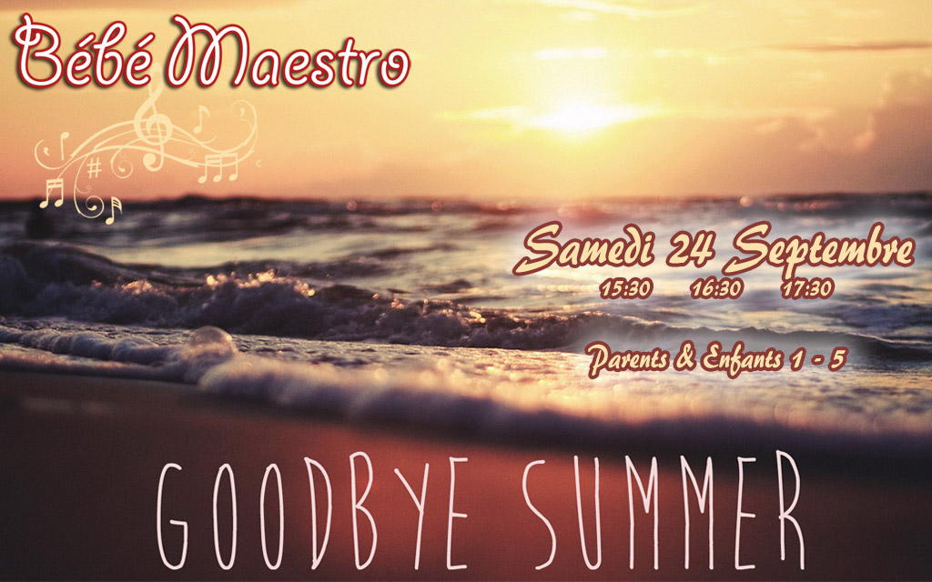 Goodbye Summer 24 Septembre 2016