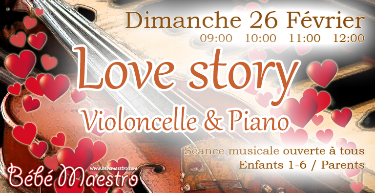 Dimanche 26 Février - Love Story - Extra séance musicale