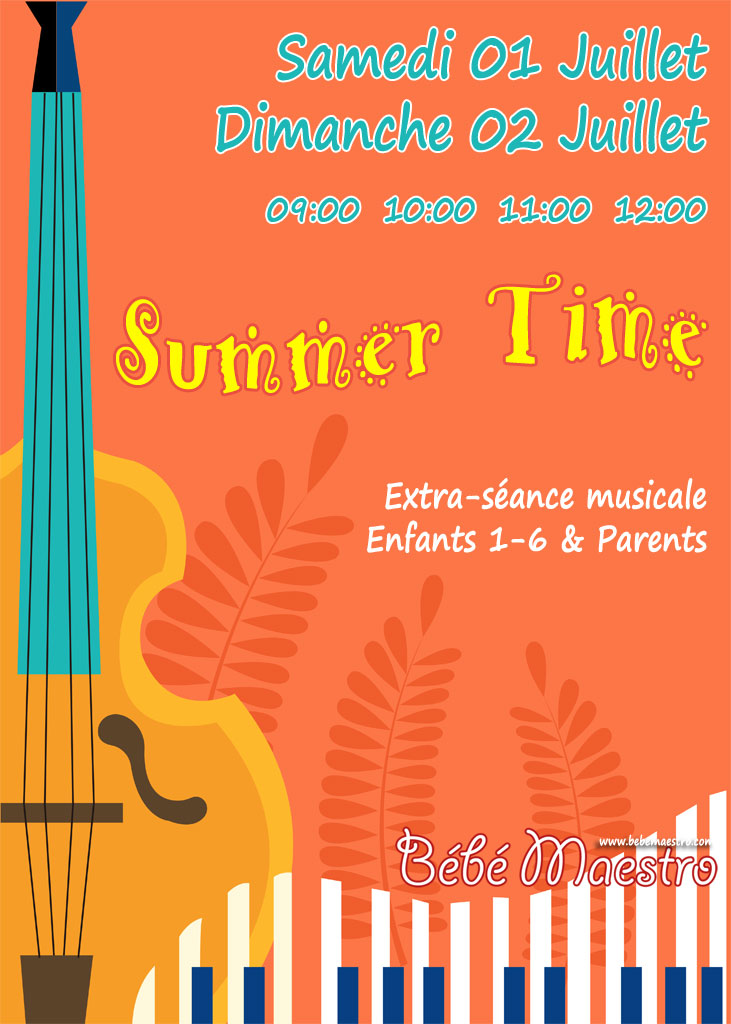 Samedi Dimanche 01-02 Juillet - Summer Time - Extra séance musicale